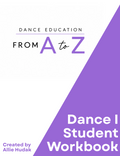 Dance I Student Workbook | Complete Middle & High School Dance Curriculum (122 Pages)